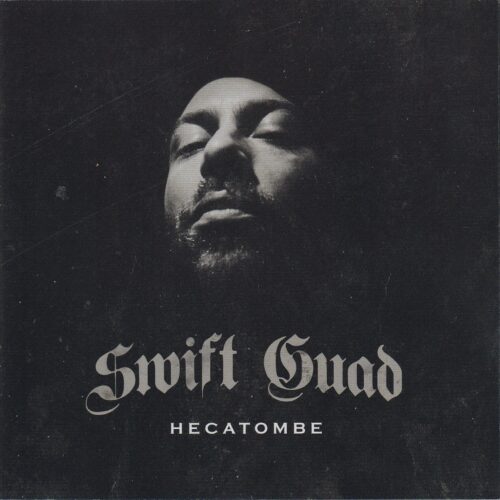 Swift Guad - Hécatombe