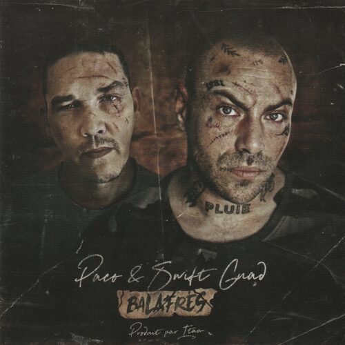 Swift Guad X Paco - Balafrés