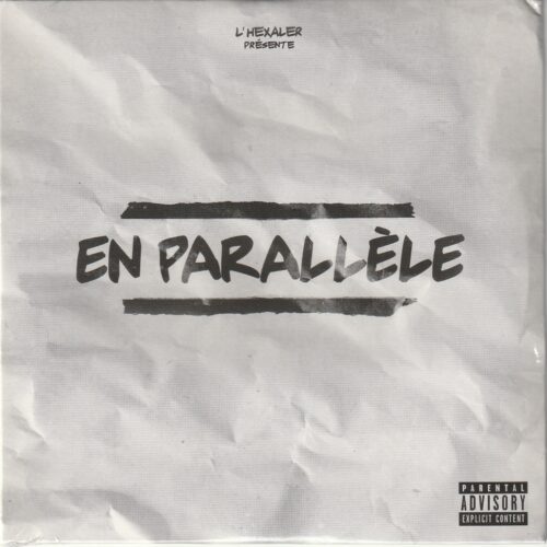 L'Hexaler - En Parrallèle