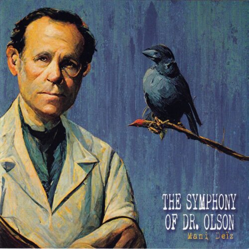 Mani Deïz - The Symphony Of Dr. Olson